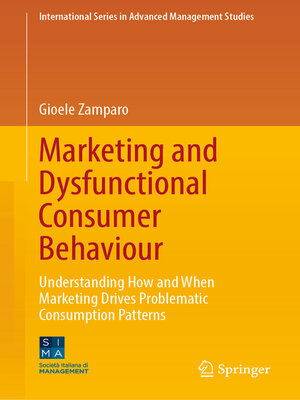 cover image of Marketing and Dysfunctional Consumer Behaviour